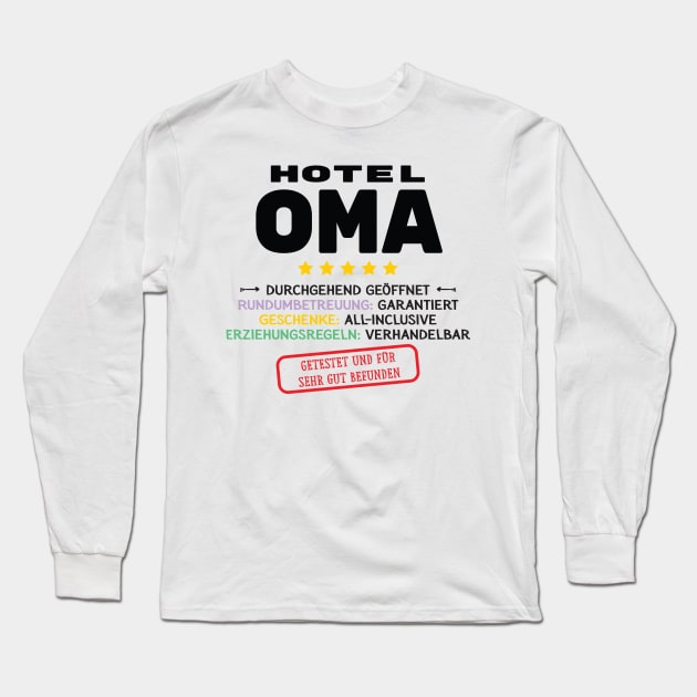 Hotel Oma Lustige Geschenkidee Long Sleeve T-Shirt by BetterManufaktur